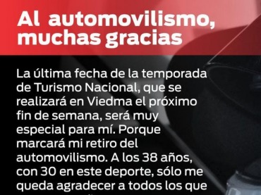 ESTEBAN TUERO SE RETIRA DEL AUTOMOVILISMO EN VIEDMA 