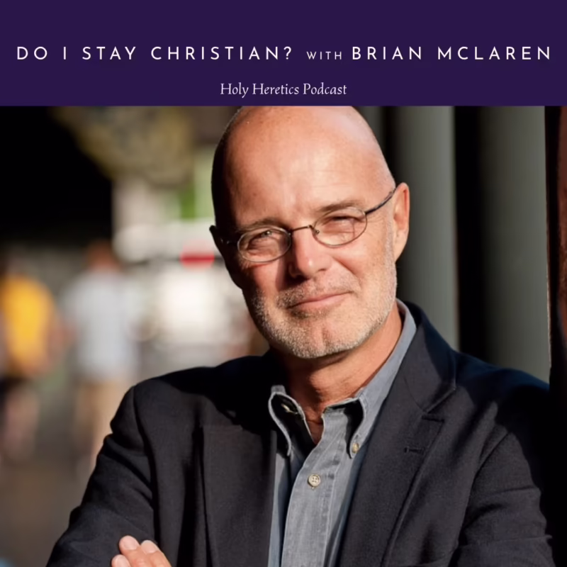 What is Brian McLaren doing now?