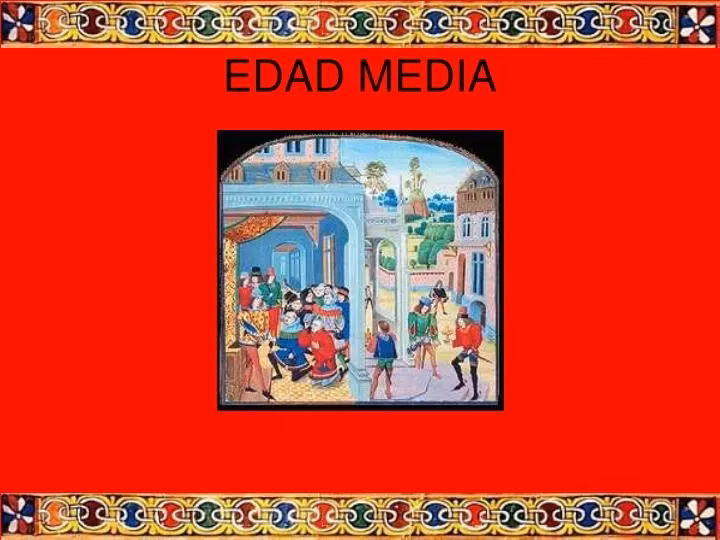 ¿Cómo era la sociedad de la Edad Media?