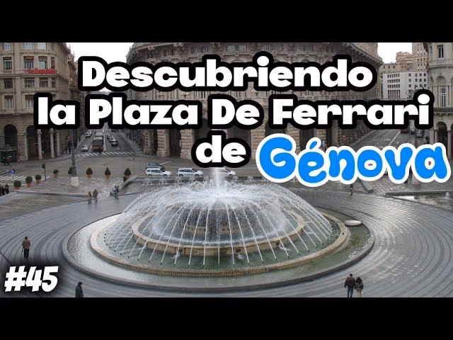 ¿Vale la pena visitar la Plaza de Ferrari?