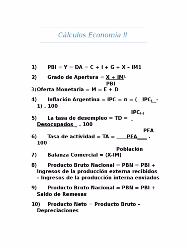 ¿Con qué fórmula calculan los economistas el PIB?