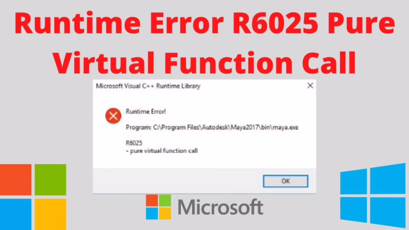 How to fix R6025 pure virtual function call?