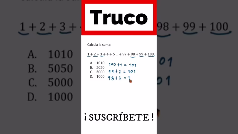 ¿Cuál es la fórmula para sumar números del 1 al 100?